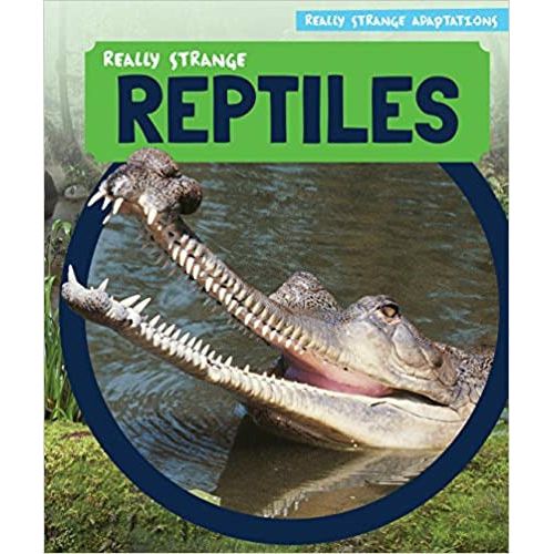 Really Strange Reptiles