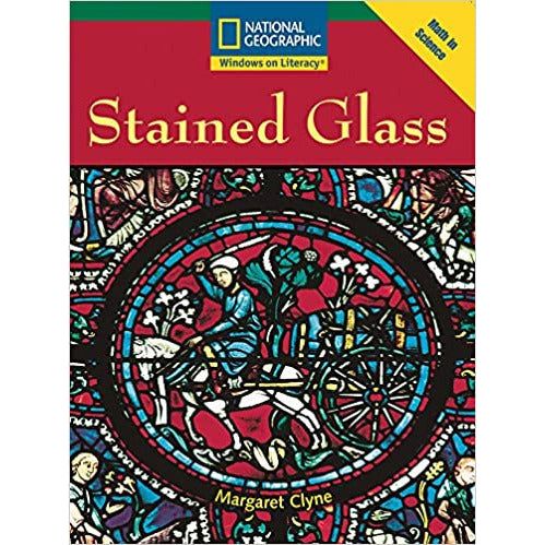 National Geographic: Windows on Literacy: Stained Glass