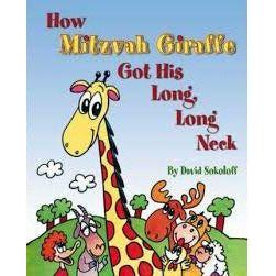 How Mitzvah Giraffe Got His Long, Long Neck
