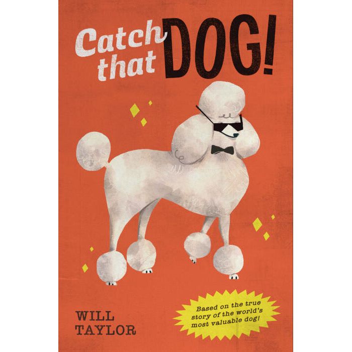 Catch that Dog!- HC