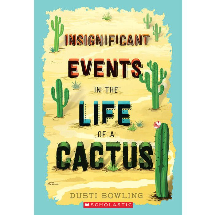 Insignificant Events in the Life of a Cactus