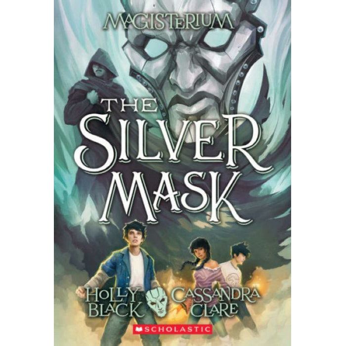 Magisterium #4: The Silver Mask