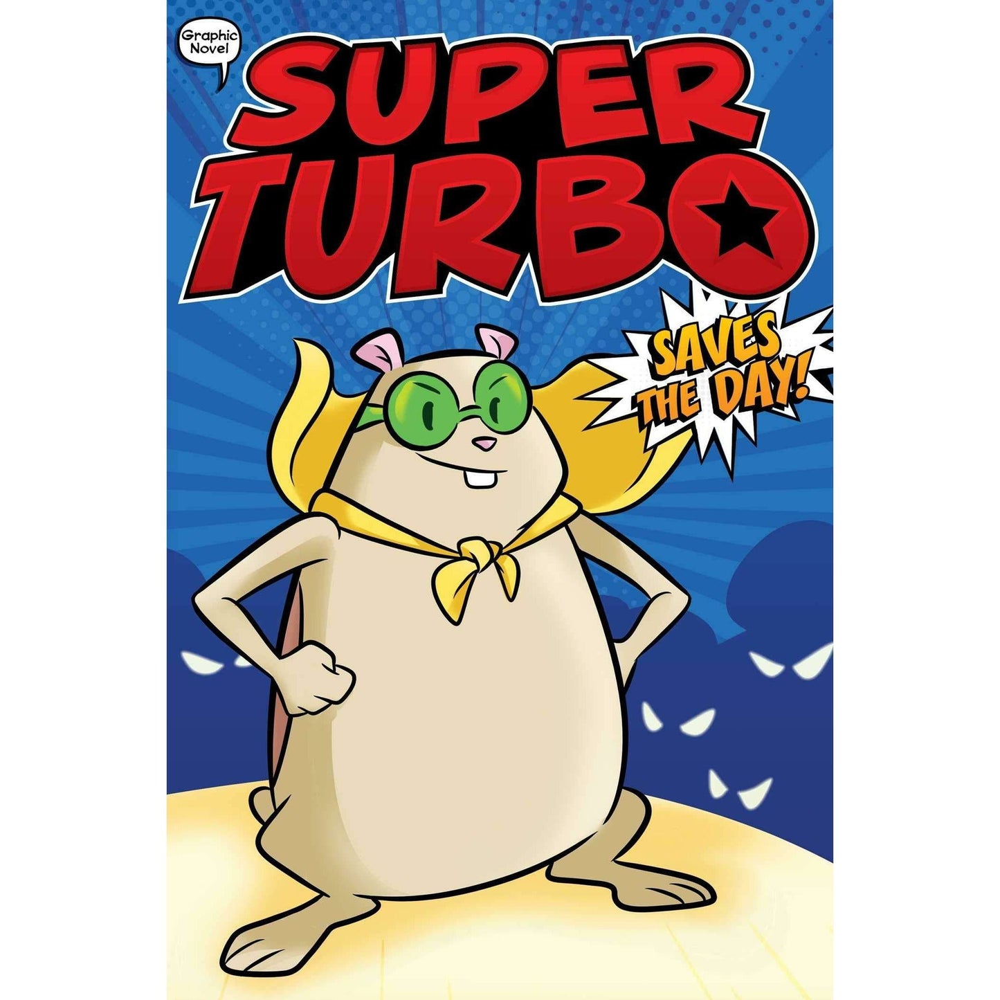 Super Turbo Saves the Day! (1) (Super Turbo: The Graphic Novel)