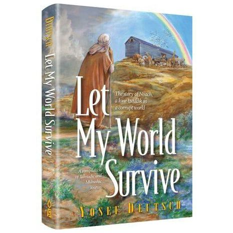 Let My World Survive