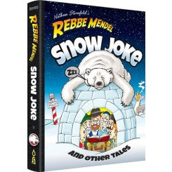 Rebbe Mendel #11: Snow Joke and Other Tales