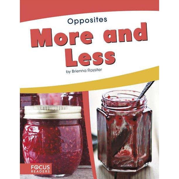 More and Less (Paperback)