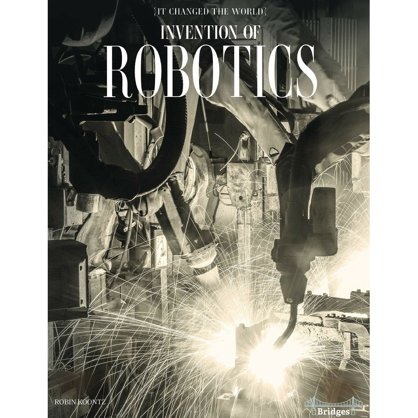 Invention of Robotics