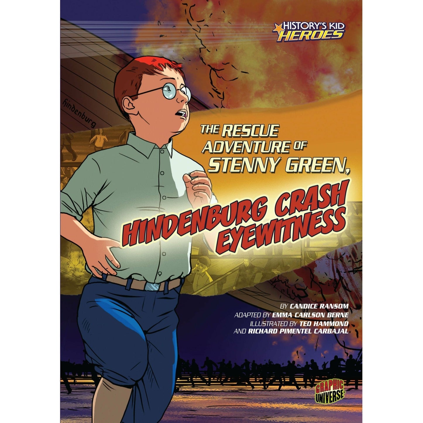 The Rescue Adventure of Stenny Green, Hindenburg Crash Eyewitness