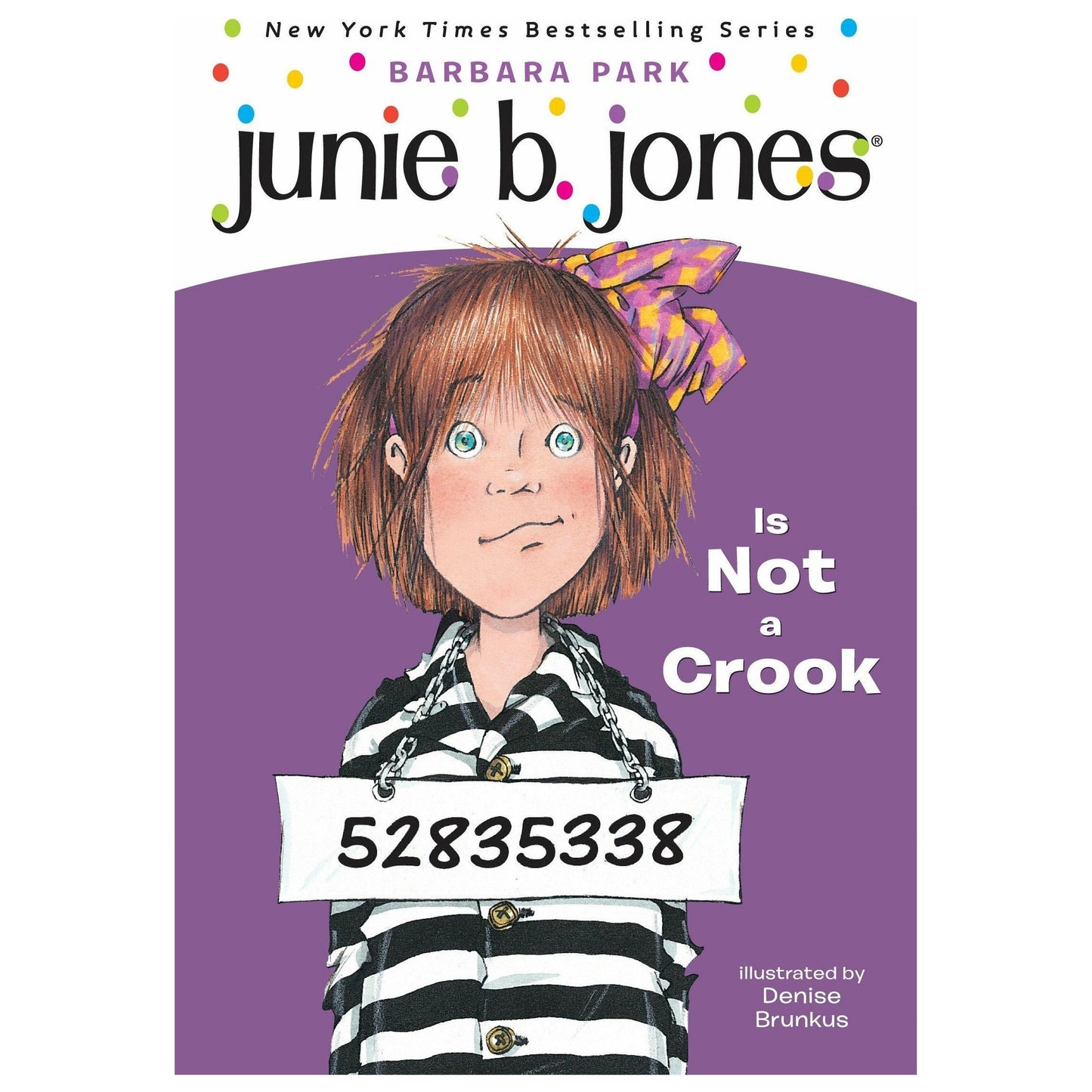 Junie B. Jones #9: Junie B. Jones Is Not a Crook