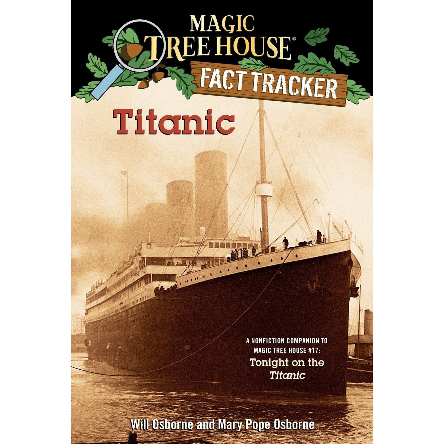 Magic Tree House Fact Tracker: Titanic