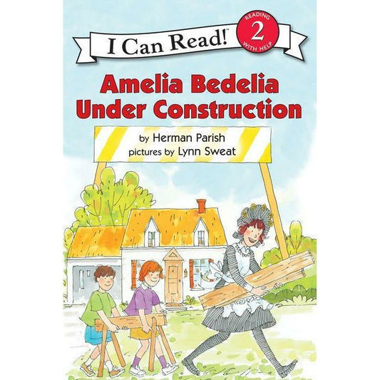 Amelia Bedelia Under Construction