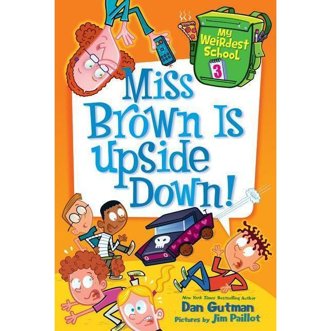 My Weirdest School #3: Miss Brown Is Upside Down!