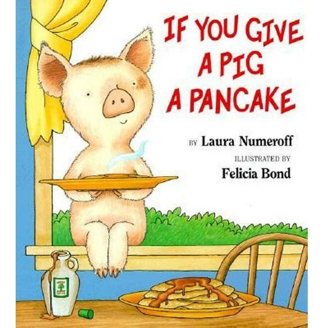 If You Give a Pig a Pancake (Big Book)