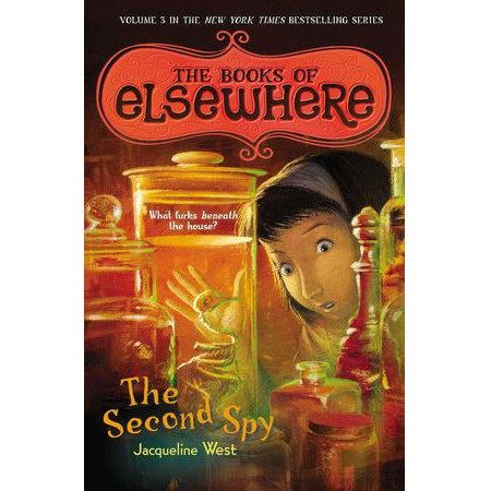 The Books of Elsewhere #3: The Second Spy