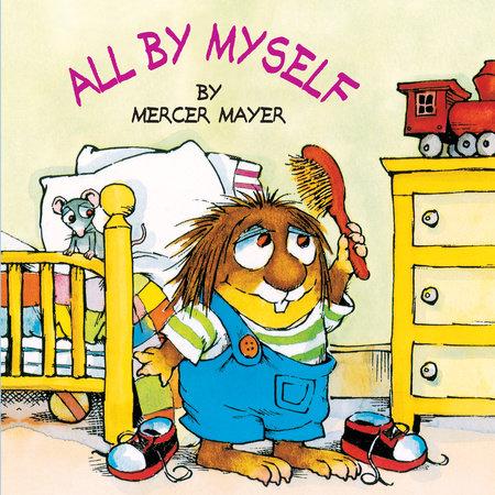 All By Myself (Little Critter)