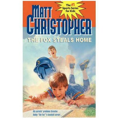 The Fox Steals Home (Matt Christopher Sports Classics)