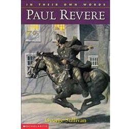 In Their Own Words: Paul Revere