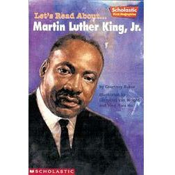 Scholastic First Biographies: Let's Read About... Martin Luther King, Jr.