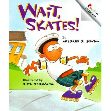 Wait, Skates! (revised Edition) (a Rookie Reader)