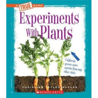 A True Book- Experiments with Plants