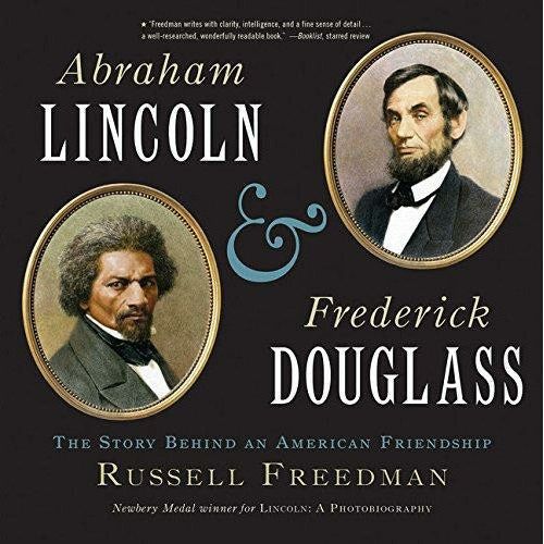 Abraham Lincoln and Frederick Douglass