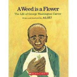 A Weed is a Flower