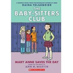 The Baby-Sitters Club Graphix: Mary Anne Saves the Day: The Graphic Novel