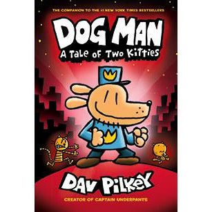 Dog Man #03: A Tale of Two Kitties