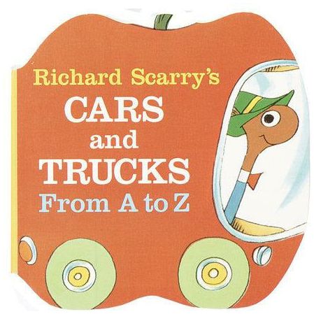 Richard Scarry’s Cars and Trucks from A to Z - Board Book