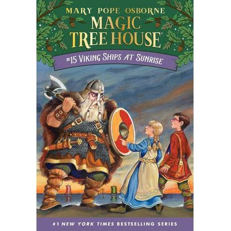 Magic Tree House #15: Viking Ships at Sunrise
