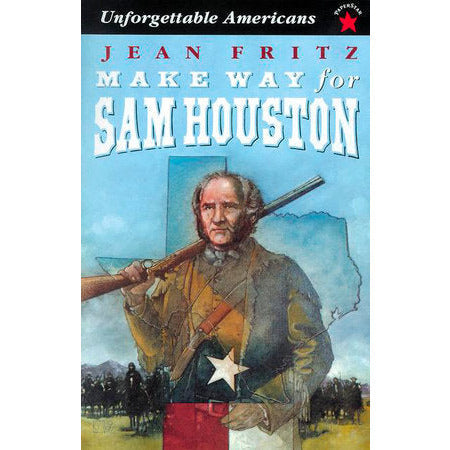 Make Way for Sam Houston