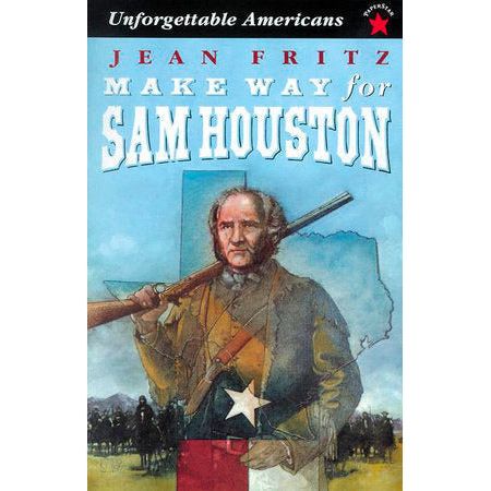 Make Way for Sam Houston
