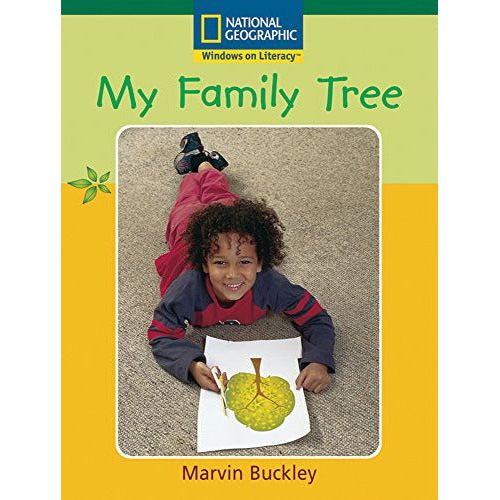 National Geographic: Windows on Literacy: My Family Tree
