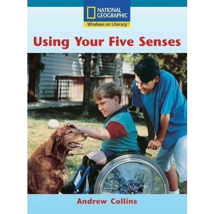 National Geographic: Windows on Literacy: Using Your Five Senses