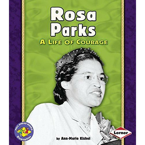 Rosa Parks: A Life of Courage
