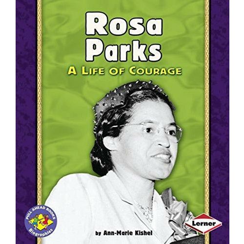 Rosa Parks: A Life of Courage