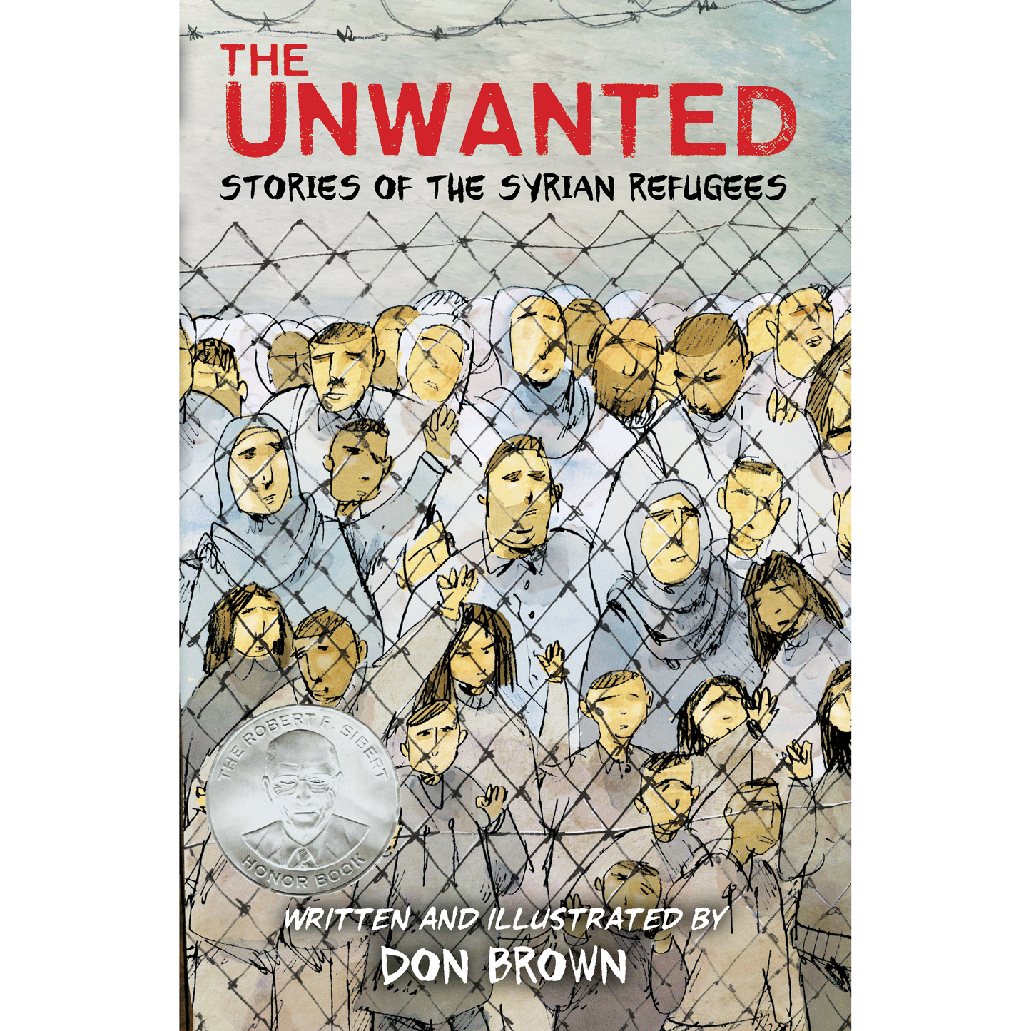 The Unwanted- Stories of the Syrian Refugees - Hardcover