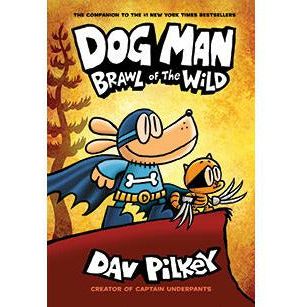 Dog Man #06: Brawl of the Wild