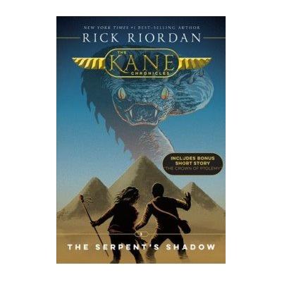 The Kane Chronicles #3: The Serpent's Shadow