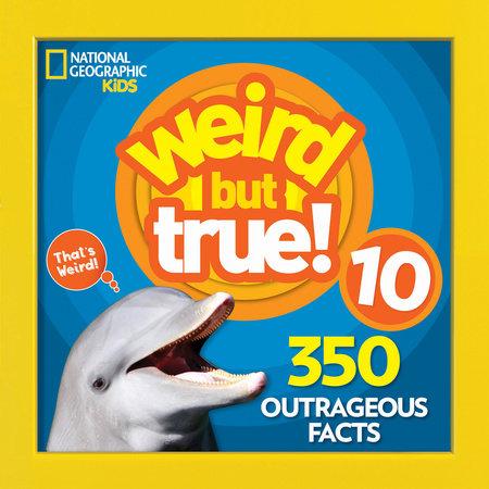 Nat Geo: Weird But True 10
