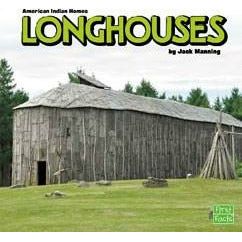 Longhouses