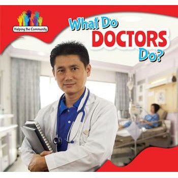 What Do Doctors Do?