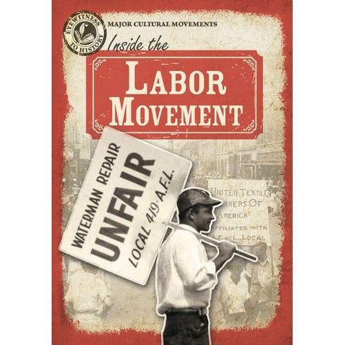 Inside the Labor Movement : Eyewitness to History