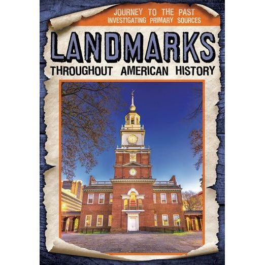 Landmarks Throughout American History