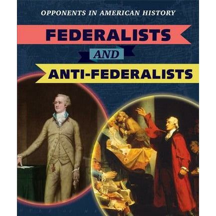 Federalists and Anti-Federalists