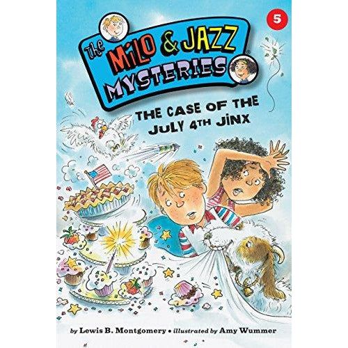 The Milo & Jazz Mysteries #5: The Case Of The July 4th Jinx