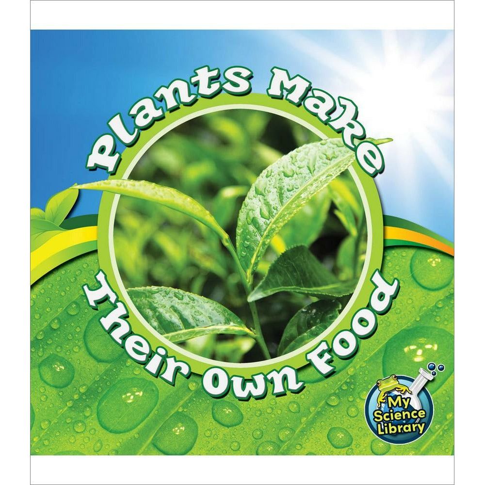 Plants Make Their Own Food