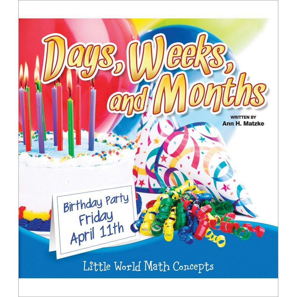 Days, Weeks, And Months