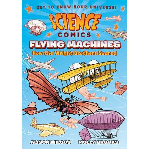 Science Comics: Flying Machines