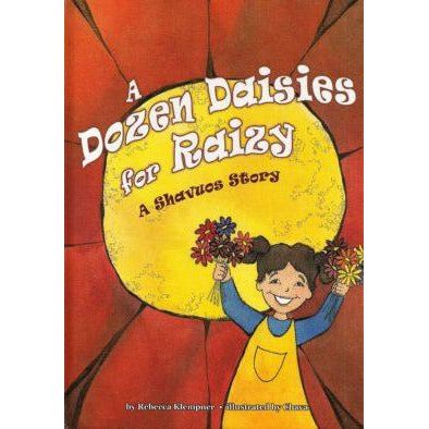 A Dozen Daisies for Raizy – A Shavuos Story